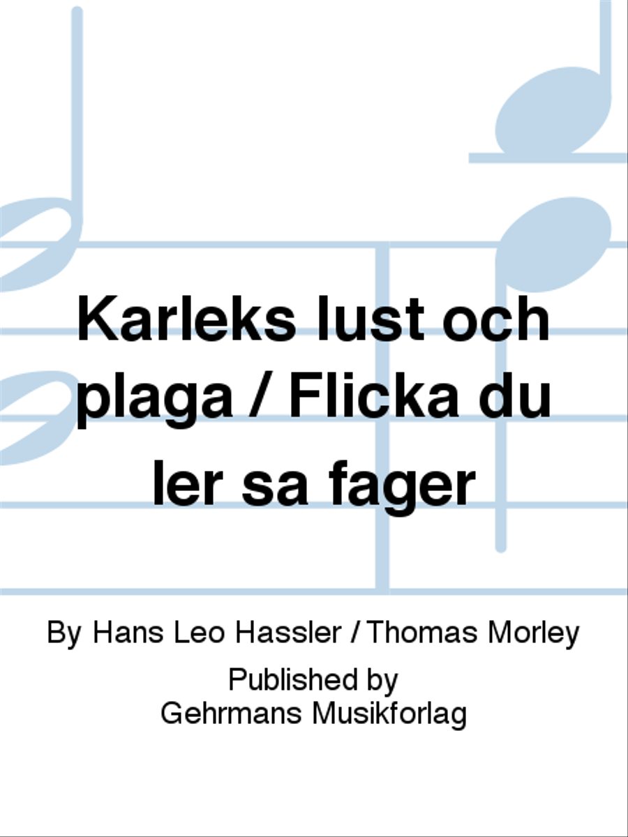 Karleks lust och plaga / Flicka du ler sa fager SA scores gallery preview page 1