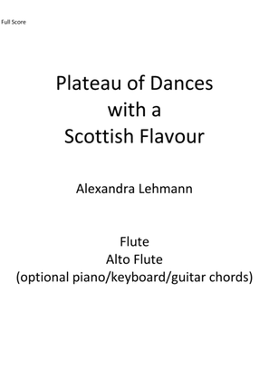 Plateau of Dances with a Scottish Flavour