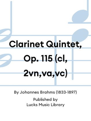 Book cover for Clarinet Quintet, Op. 115 (cl, 2vn,va,vc)