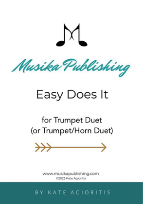 Book cover for Easy Does It - Jazz Duet for 2 Trumpets (or Trumpet and Horn)