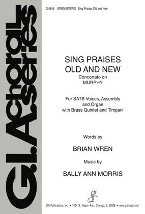 Sing Praises Old and New