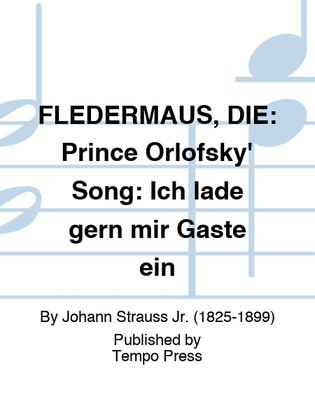 Book cover for FLEDERMAUS, DIE: Prince Orlofsky' Song: Ich lade gern mir Gaste ein