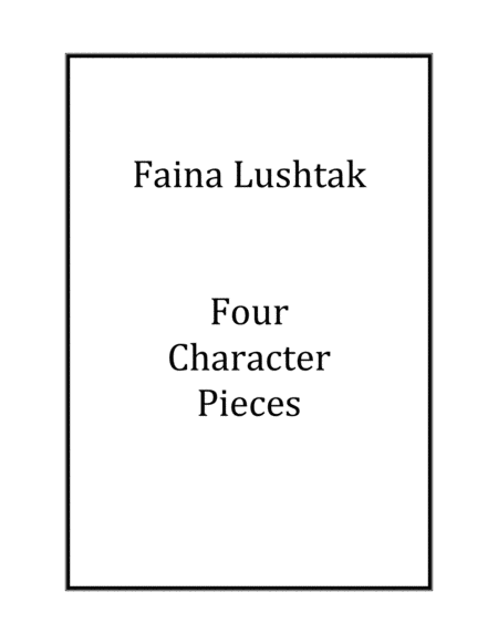 4 Character Pieces - Faina Lushtak image number null