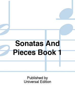 Sonatas And Pieces Book 1