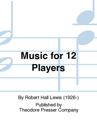 Music For 12 Players