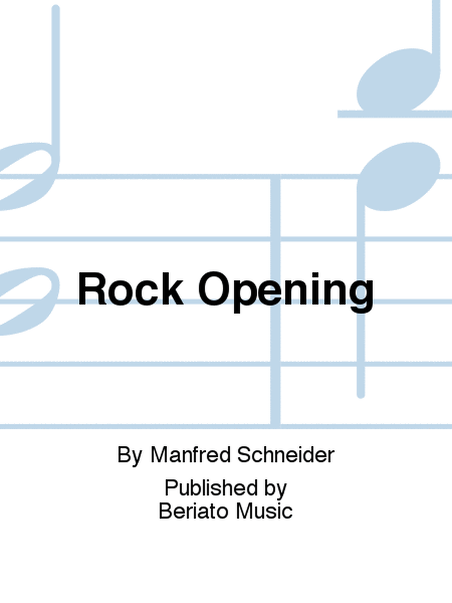 Rock Opening