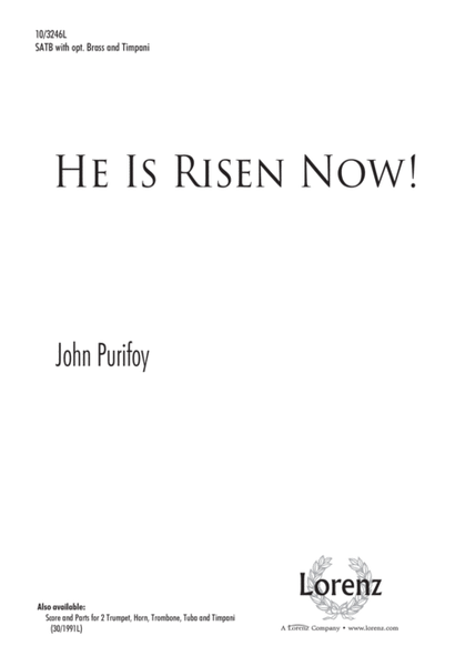 He Is Risen Now!
