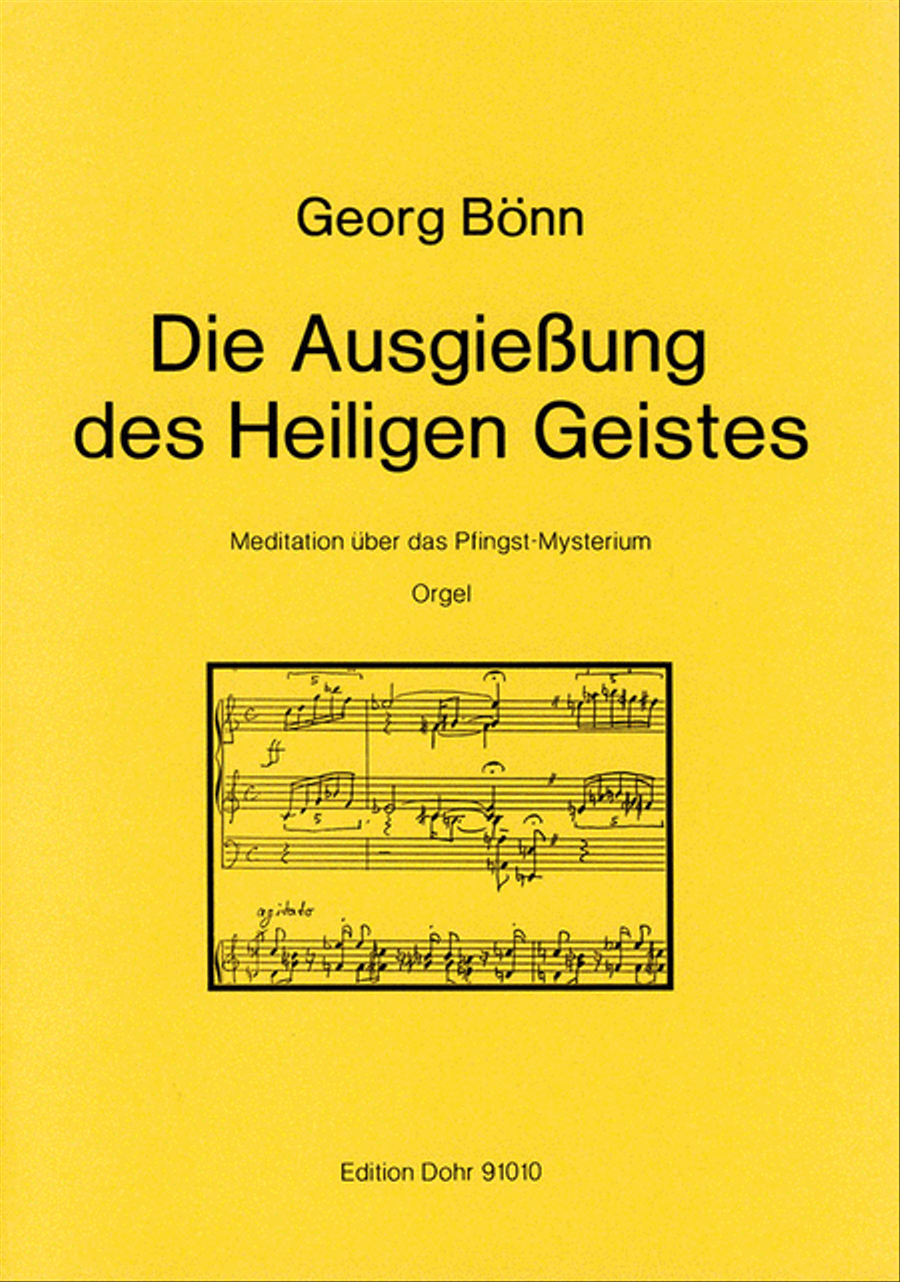 Die Ausgießung des Heiligen Geistes für Orgel (1987) -Meditation über das Pfingstmysterium-