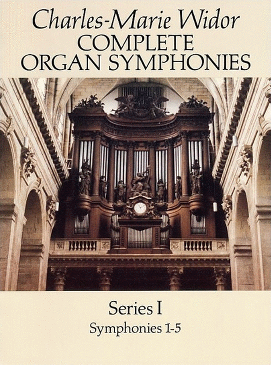 Widor - Complete Organ Symphonies 1