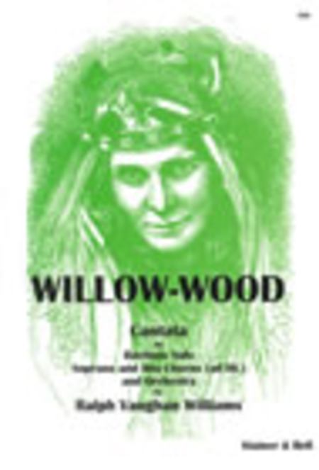 Willow-wood (Vocal Score)