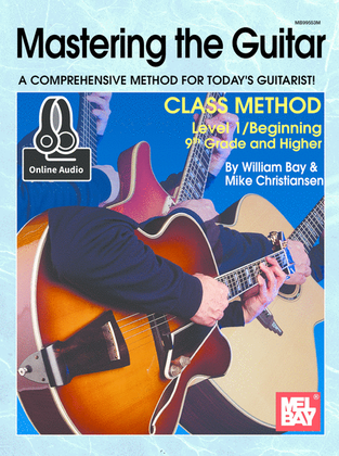 Book cover for Mastering the Guitar Class Method 9th Grade & Higher