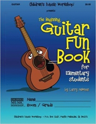 Book cover for The Beginning Guitar Fun Book: for Elementary Students