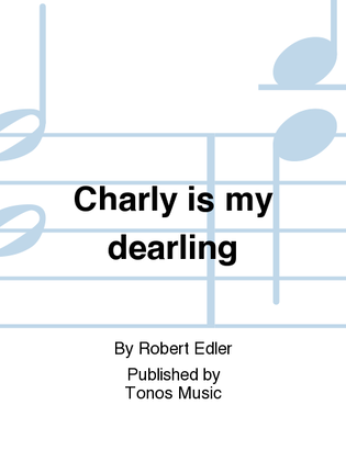 Charly is my dearling