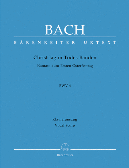 Johann Sebastian Bach: Christ Lay By Death Enshrouded, BWV 4