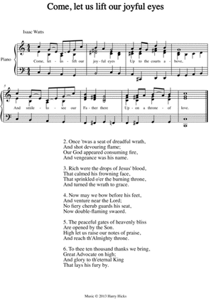 Come, let us lift our joyful eyes. A new tune to a wonderful Isaac Watts hymn.