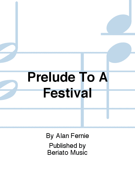Prelude To A Festival