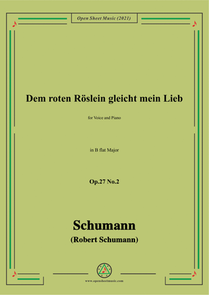 Book cover for Schumann-Dem roten Roslein gleicht mein Lieb,Op.27 No.2,in B flat Major,for Voice and Piano