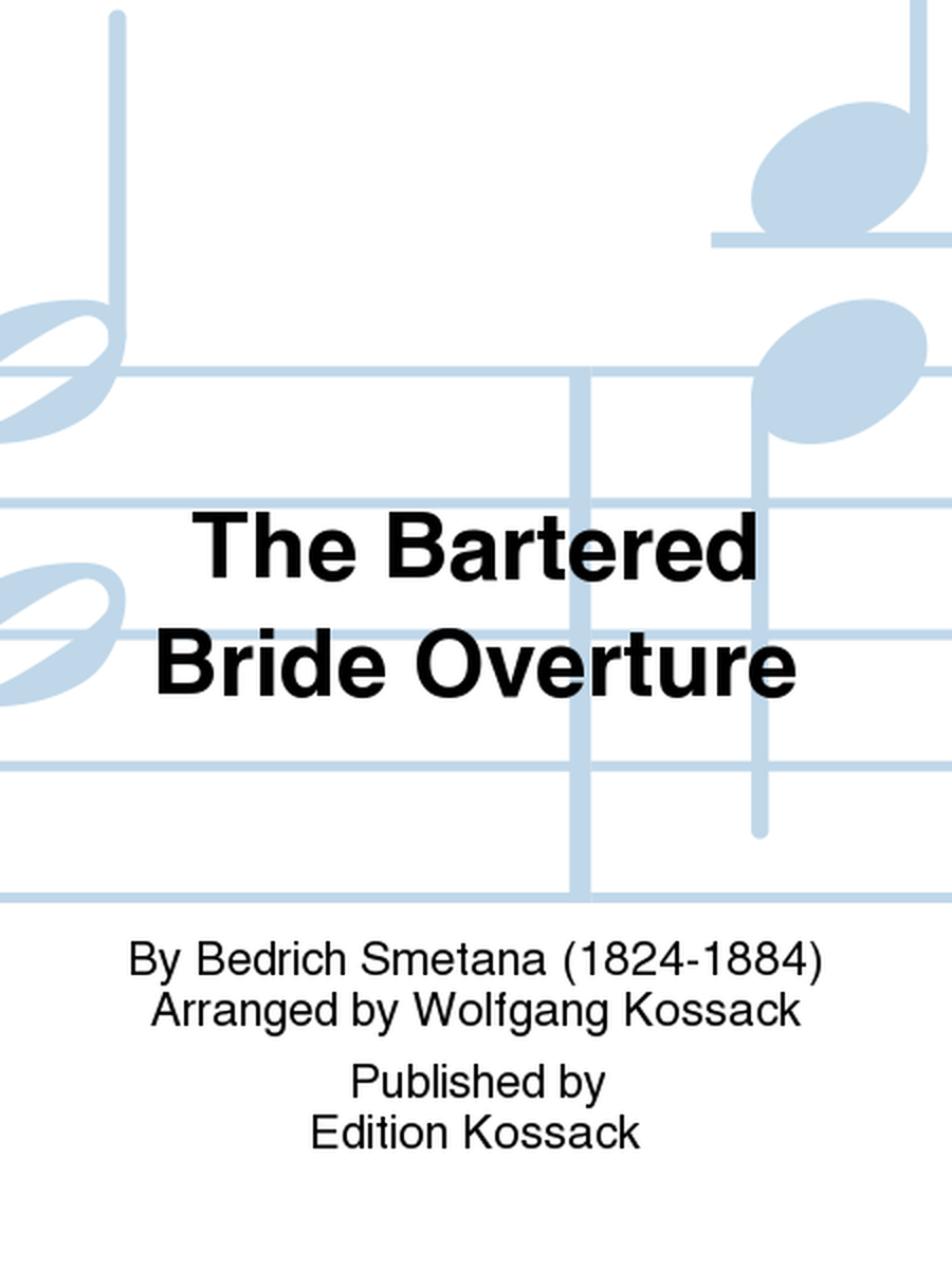 The Bartered Bride Overture