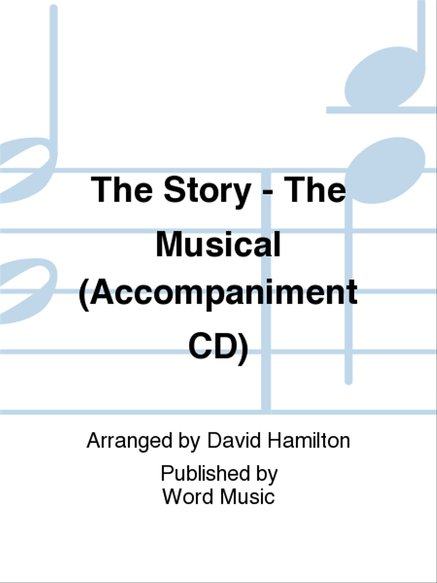 The Story - The Musical - Accompaniment CD (Split) 4-Part scores gallery preview page 1