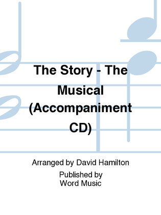 Book cover for The Story - The Musical - Accompaniment CD (Split)