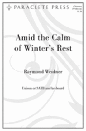 Amid the Calm of Winter's Rest