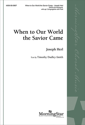 Book cover for When to Our World the Savior Came