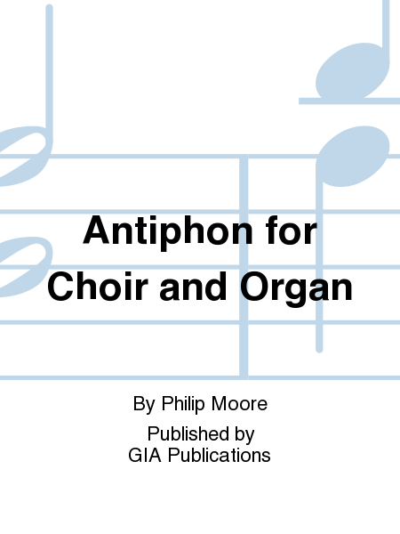 Antiphon for Choir and Organ