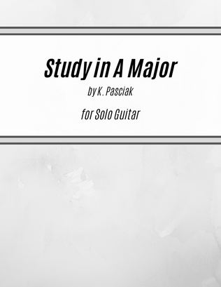 Book cover for Study in A Major (for Solo Guitar)