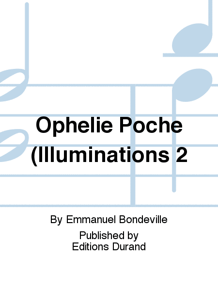 Ophelie Poche (Illuminations 2