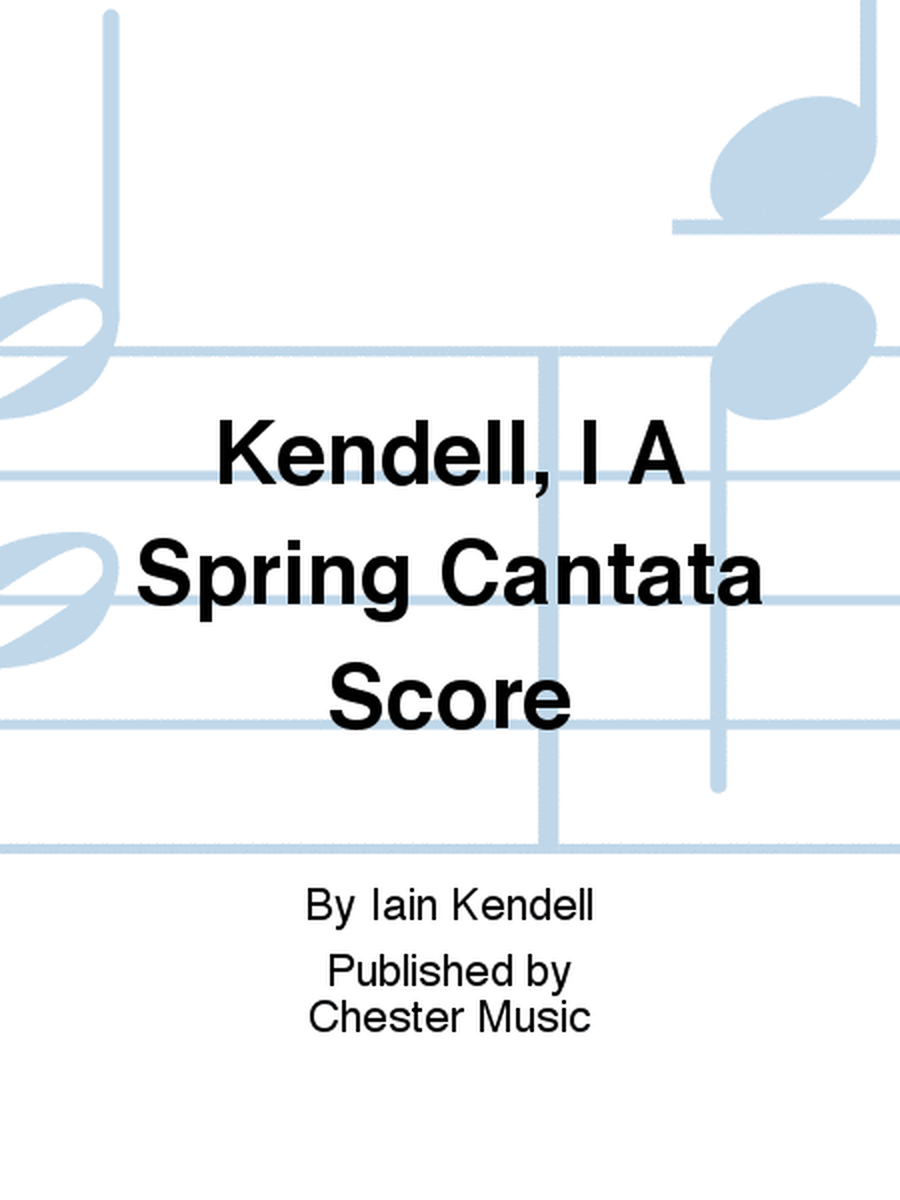 A Spring Cantata Score