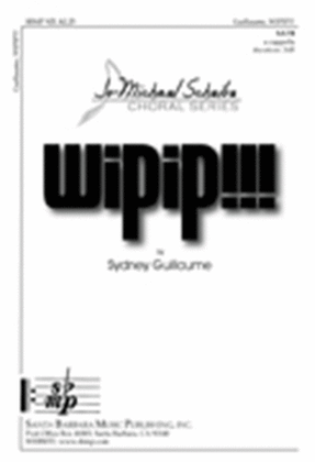 Book cover for Wipip!!! - SATB Octavo