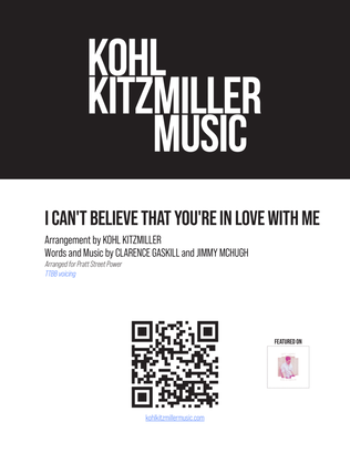 Book cover for I Can't Believe That You're In Love With Me