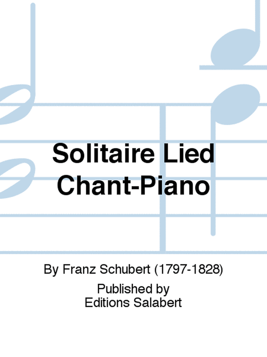 Solitaire Lied Chant-Piano