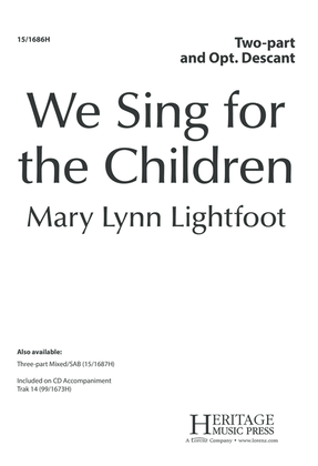 Book cover for We Sing for the Children