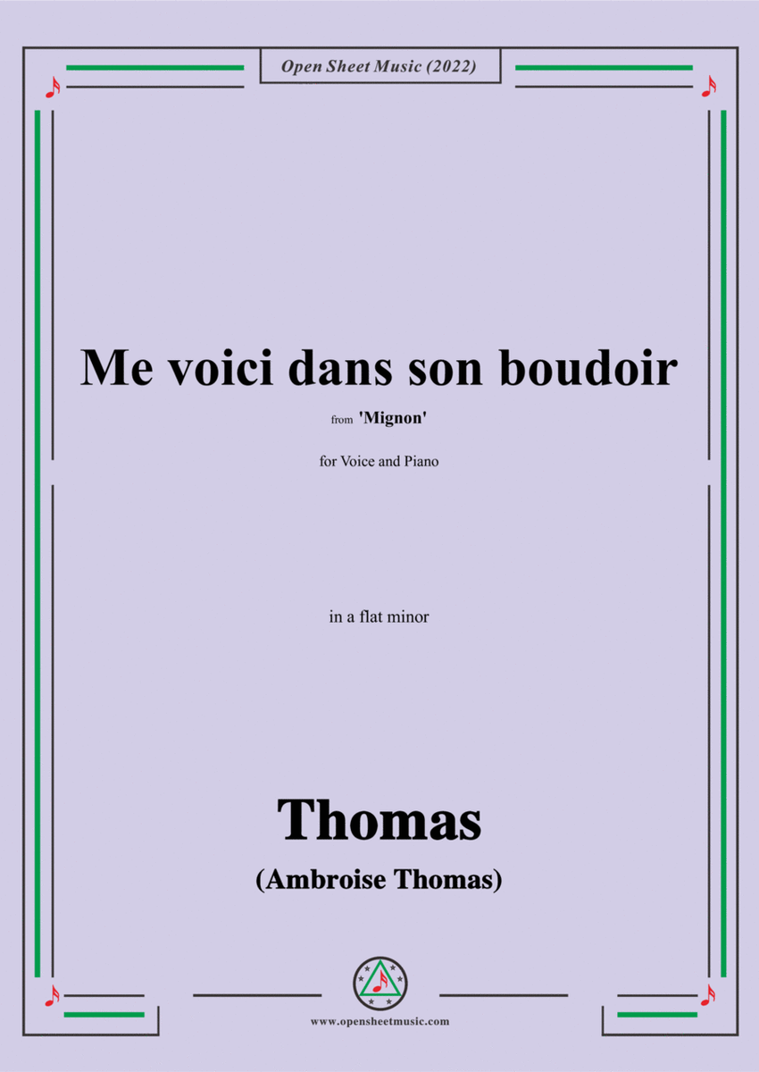 A. Thomas-Me voici dans son boudoir,from Mignon,in a flat minor,for Voice and Piano image number null