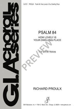 Psalm 84: How Lovely Is Your Dwelling Place