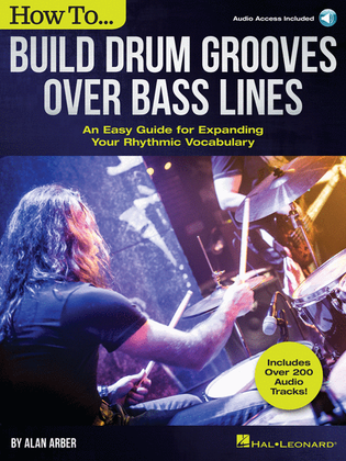 Book cover for How to Build Drum Grooves Over Bass Lines