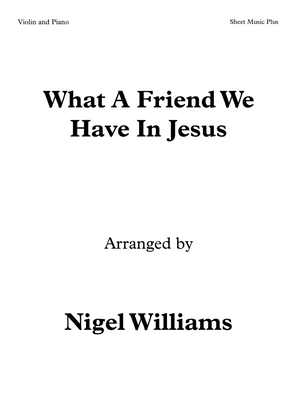 Book cover for What A Friend We Have In Jesus, for Violin and Piano