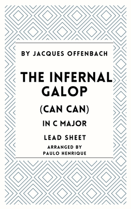 The Infernal Galop (Can Can) - Lead Sheet - C Major