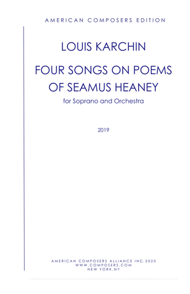 [Karchin] Four Songs on Poems of Seamus Heaney (Orchestral)