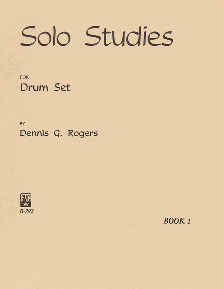 Solo Studies for Drum Set, Book 1