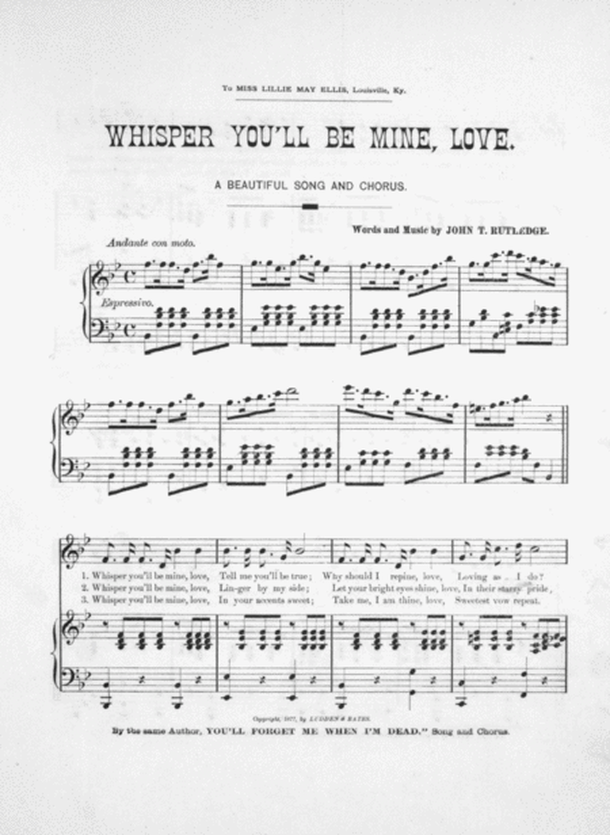 Whisper You'll Be Mine, Love. Song and Chorus