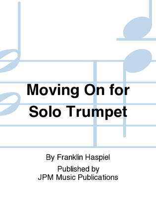 Moving On for Solo Trumpet