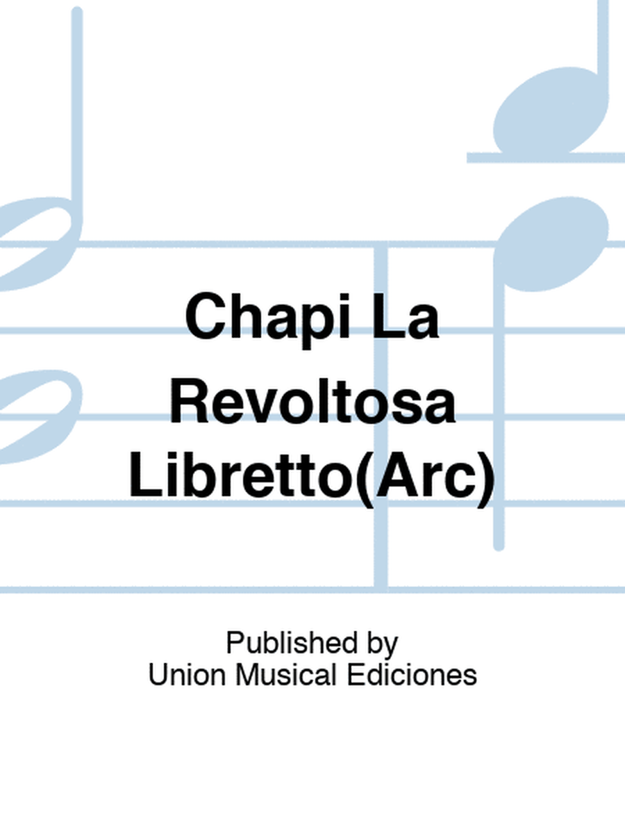 Chapi La Revoltosa Libretto(Arc)