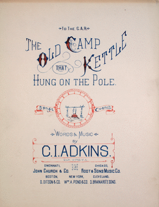 The Old Camp Kettle That Hung on the Pole. Song & Chorus
