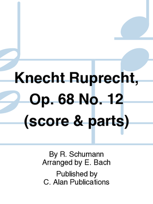 Knecht Ruprecht, Op. 68 No. 12 (score & parts)