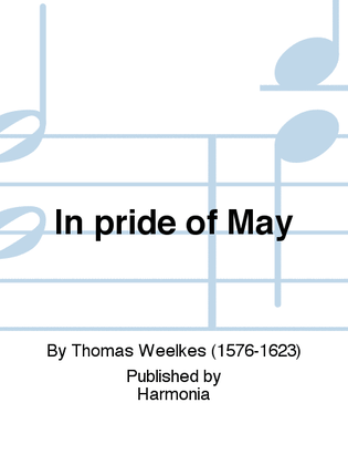 In pride of May