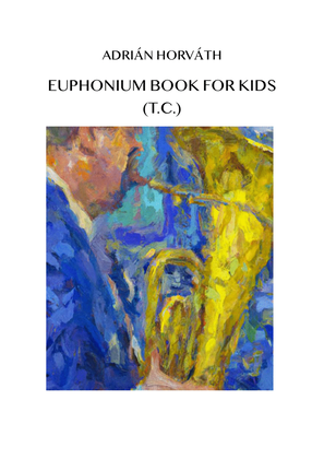 Euphonium (T.C.) Book for Kids