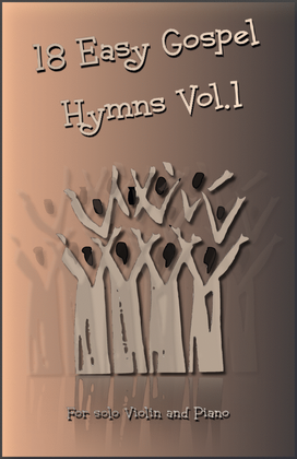 Book cover for 18 Gospel Hymns Vol.1 for Solo Violin and Piano
