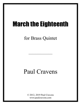 March the Eighteenth (Brass Quintet)